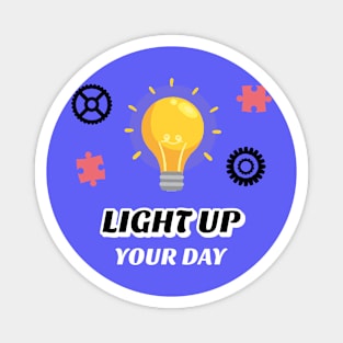 Light Up Your Day Magnet